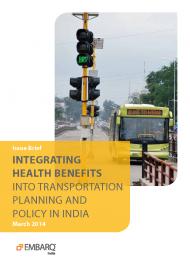 Integrating health benefits into transportation planning and policy in India
