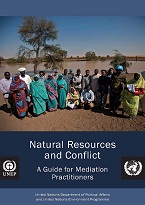 Natural resources and conflict: a guide for mediation practitioners