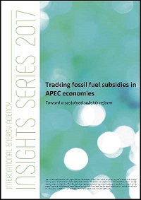 Tracking fossil fuel subsidies in APEC economies: toward a sustained subsidy reform