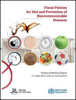 Fiscal policies for diet and prevention of noncommunicable diseases