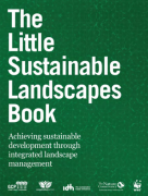 The Little Sustainable Landscapes Book: Achieving sustainable development through integrated landscape management 