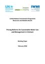 Pricing reforms for sustainable water use and management in Vietnam